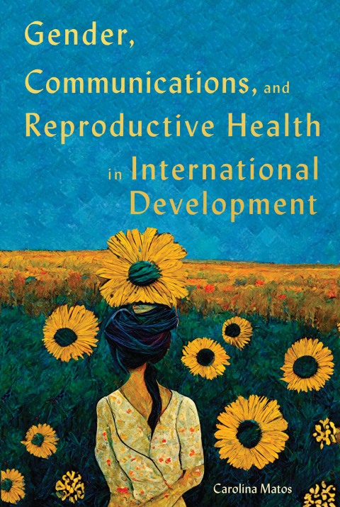 Cover image for book Gender, Communications, and Reproductive Health in International Development