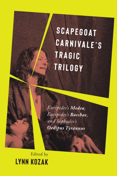 Cover image for book Scapegoat Carnivale’s Tragic Trilogy