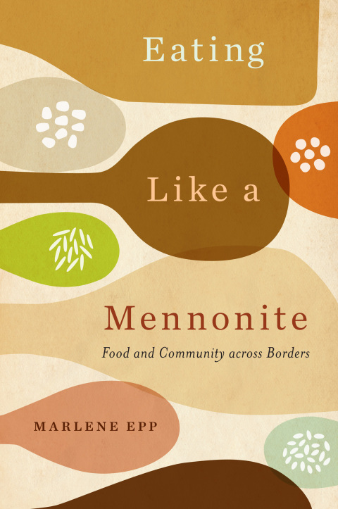 Cover image for book Eating Like a Mennonite
