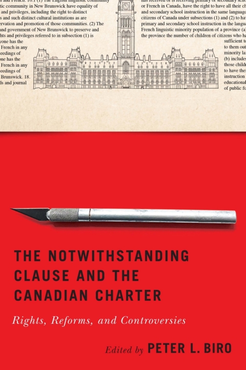 Cover image for book The Notwithstanding Clause and the Canadian Charter