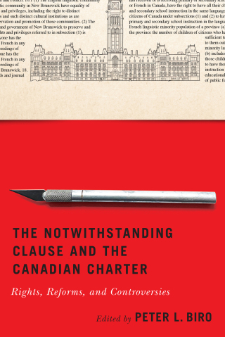 The Notwithstanding Clause and the Canadian Charter