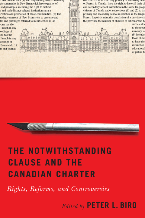 Cover image for book The Notwithstanding Clause and the Canadian Charter