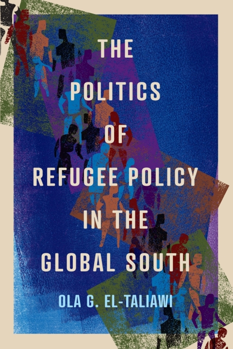 Cover image for book The Politics of Refugee Policy in the Global South