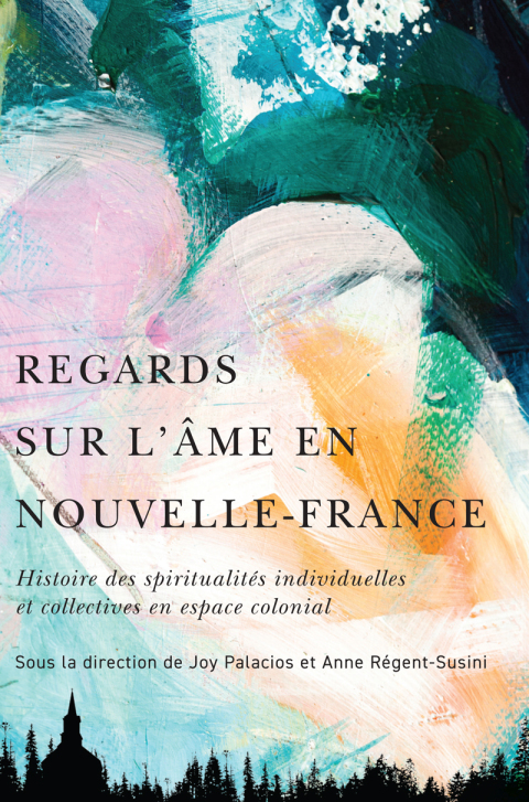 Cover image for book Regards sur l’âme en Nouvelle-France