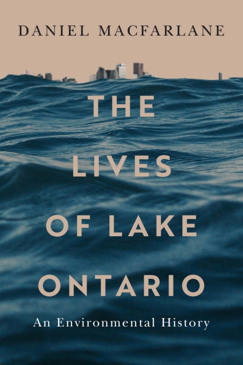 Cover image for book The Lives of Lake Ontario