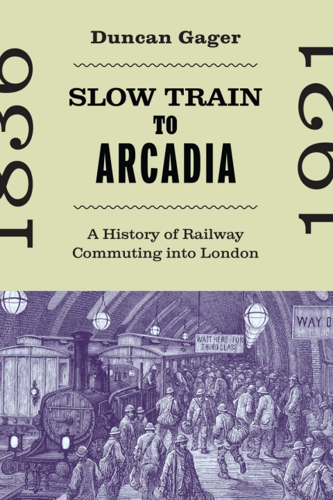 Cover image for book Slow Train to Arcadia