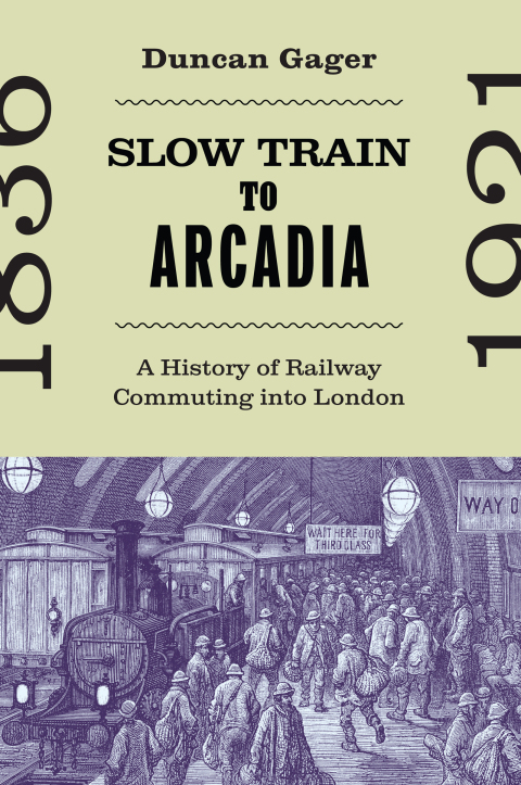 Cover image for book Slow Train to Arcadia