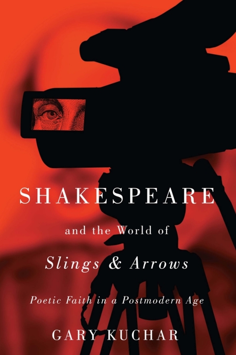 Cover image for book Shakespeare and the World of “Slings & Arrows”