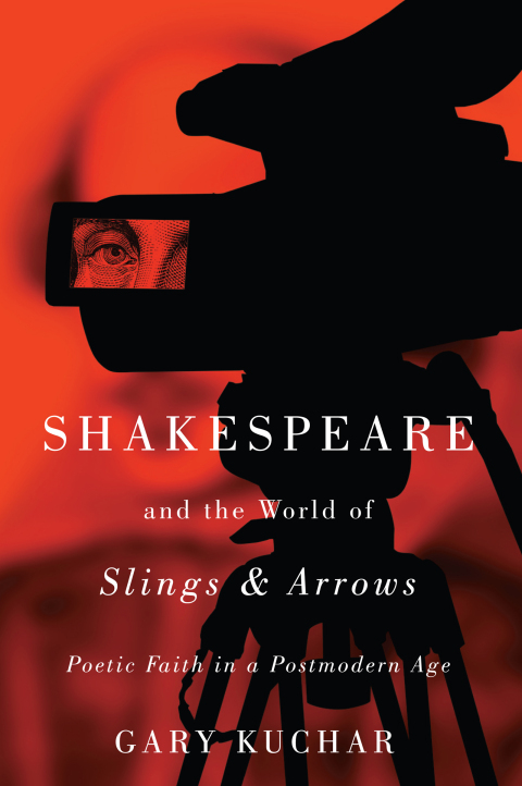 Cover image for book Shakespeare and the World of “Slings & Arrows”