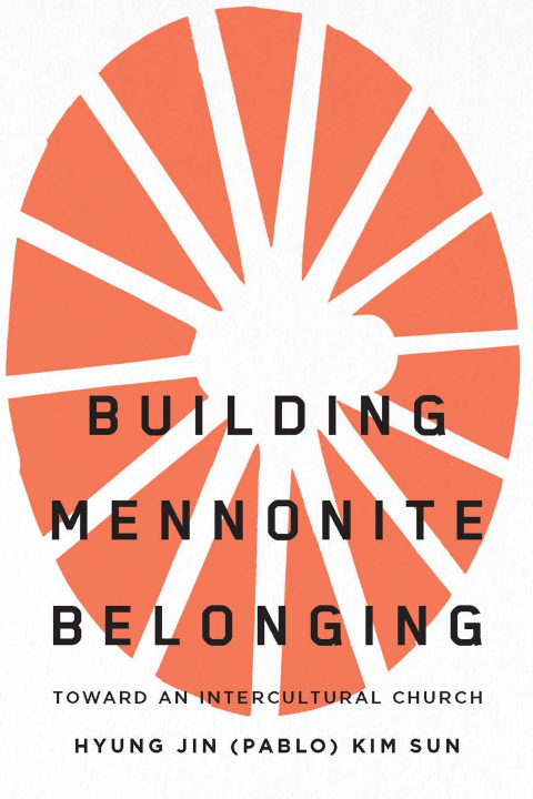 Cover image for book Building Mennonite Belonging