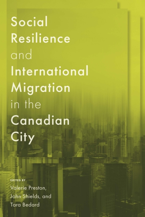 Cover image for book Social Resilience and International Migration in the Canadian City