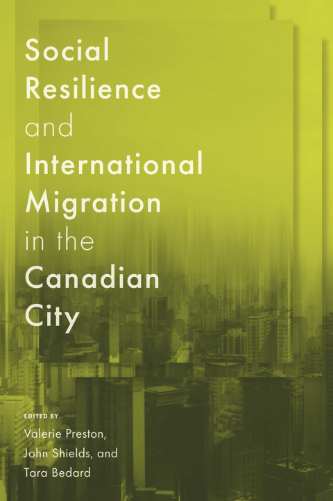Cover image for book Social Resilience and International Migration in the Canadian City