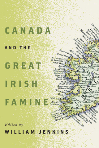 Canada and the Great Irish Famine