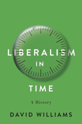 Liberalism in Time