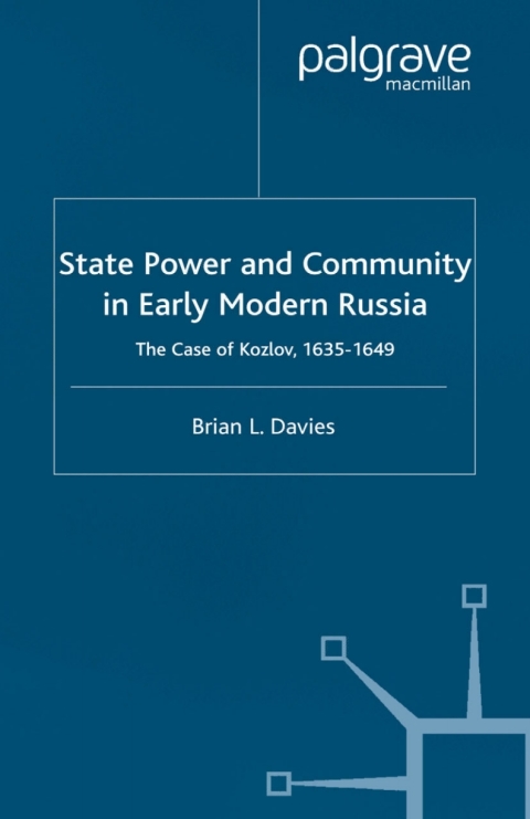 Cover image for book State, Power and Community in Early Modern Russia