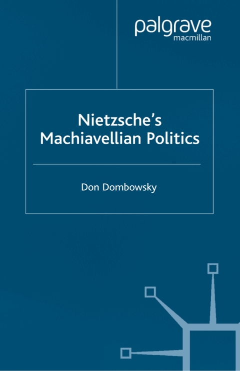 Cover image for book Nietzsche's Machiavellian Politics