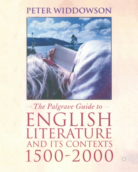Cover image for book The Palgrave Guide to English Literature and Its Contexts