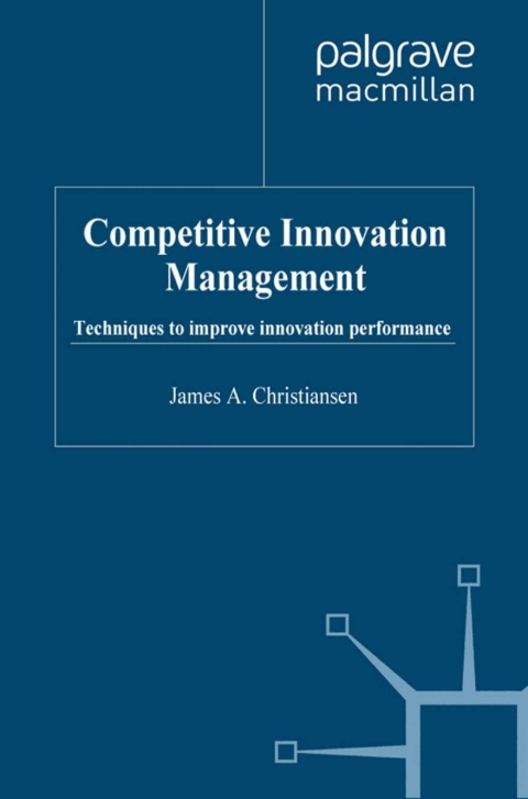 Competitive Innovation Management 