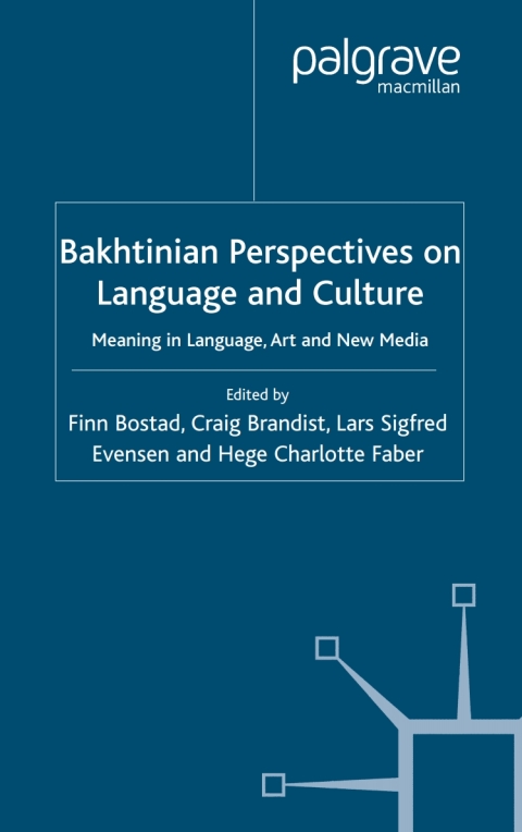 Cover image for book Bakhtinian Perspectives on Language and Culture