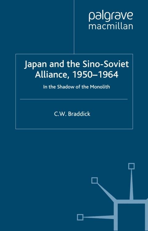 Cover image for book Japan and the Sino-Soviet Alliance, 1950-1964