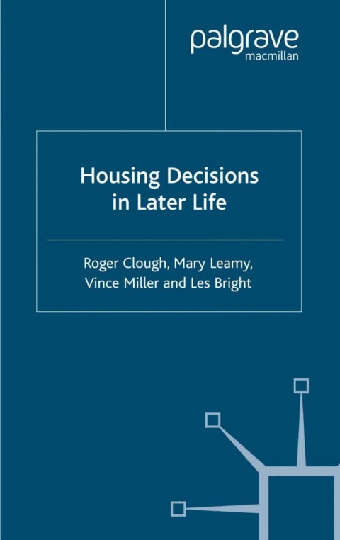 Housing Decisions in Later Life 