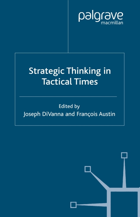Cover image for book Strategic Thinking in Tactical Times