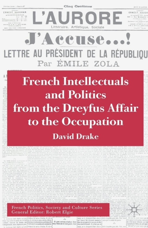 Cover image for book French Intellectuals and Politics from the Dreyfus Affair to the Occupation