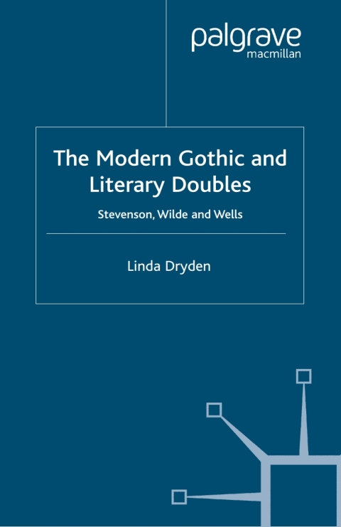 Cover image for book The Modern Gothic and Literary Doubles