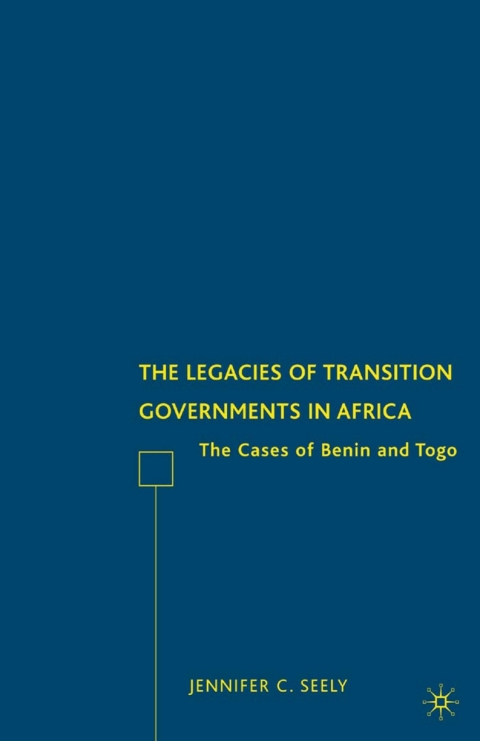 Cover image for book The Legacies of Transition Governments in Africa