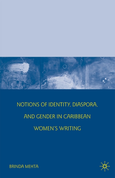 Cover image for book Notions of Identity, Diaspora, and Gender in Caribbean Women's Writing