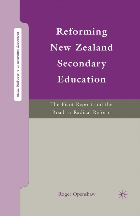 Cover image for book Reforming New Zealand Secondary Education
