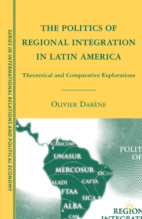 Cover image for book The Politics of Regional Integration in Latin America