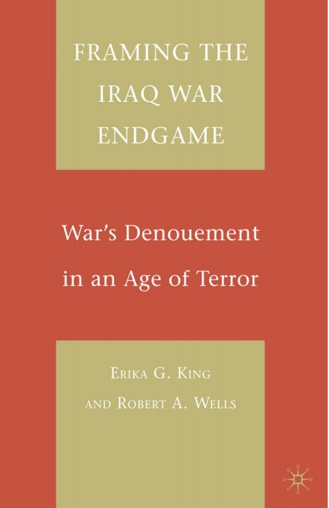 Cover image for book Framing the Iraq War Endgame