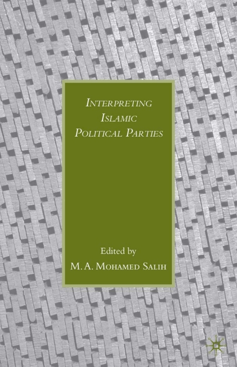 Cover image for book Interpreting Islamic Political Parties