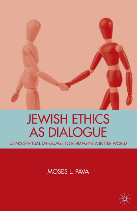 Cover image for book Jewish Ethics as Dialogue