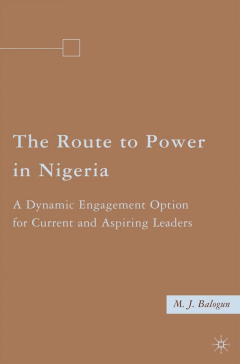 Cover image for book The Route to Power in Nigeria
