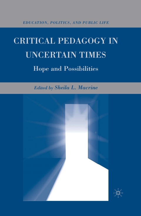 Cover image for book Critical Pedagogy in Uncertain Times