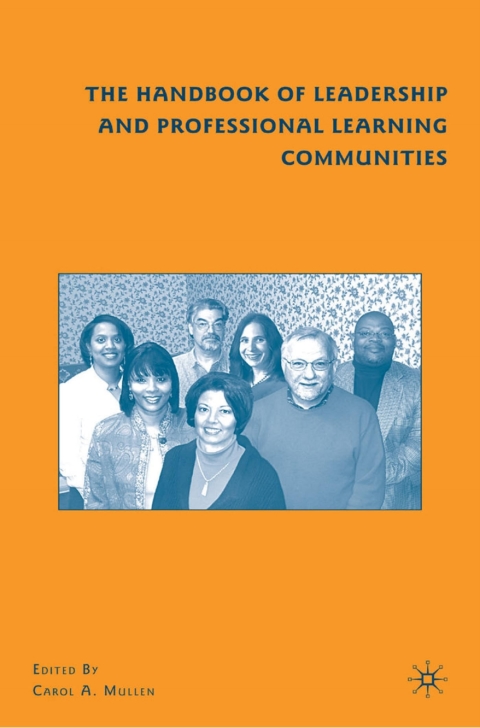 Cover image for book The Handbook of Leadership and Professional Learning Communities