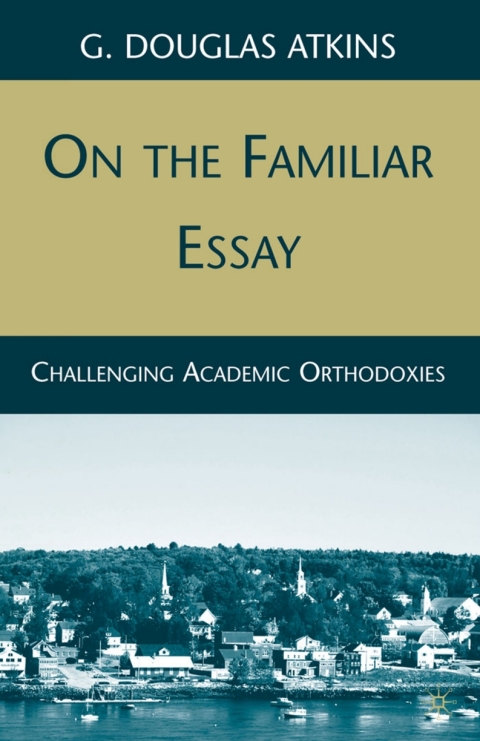 Cover image for book On the Familiar Essay