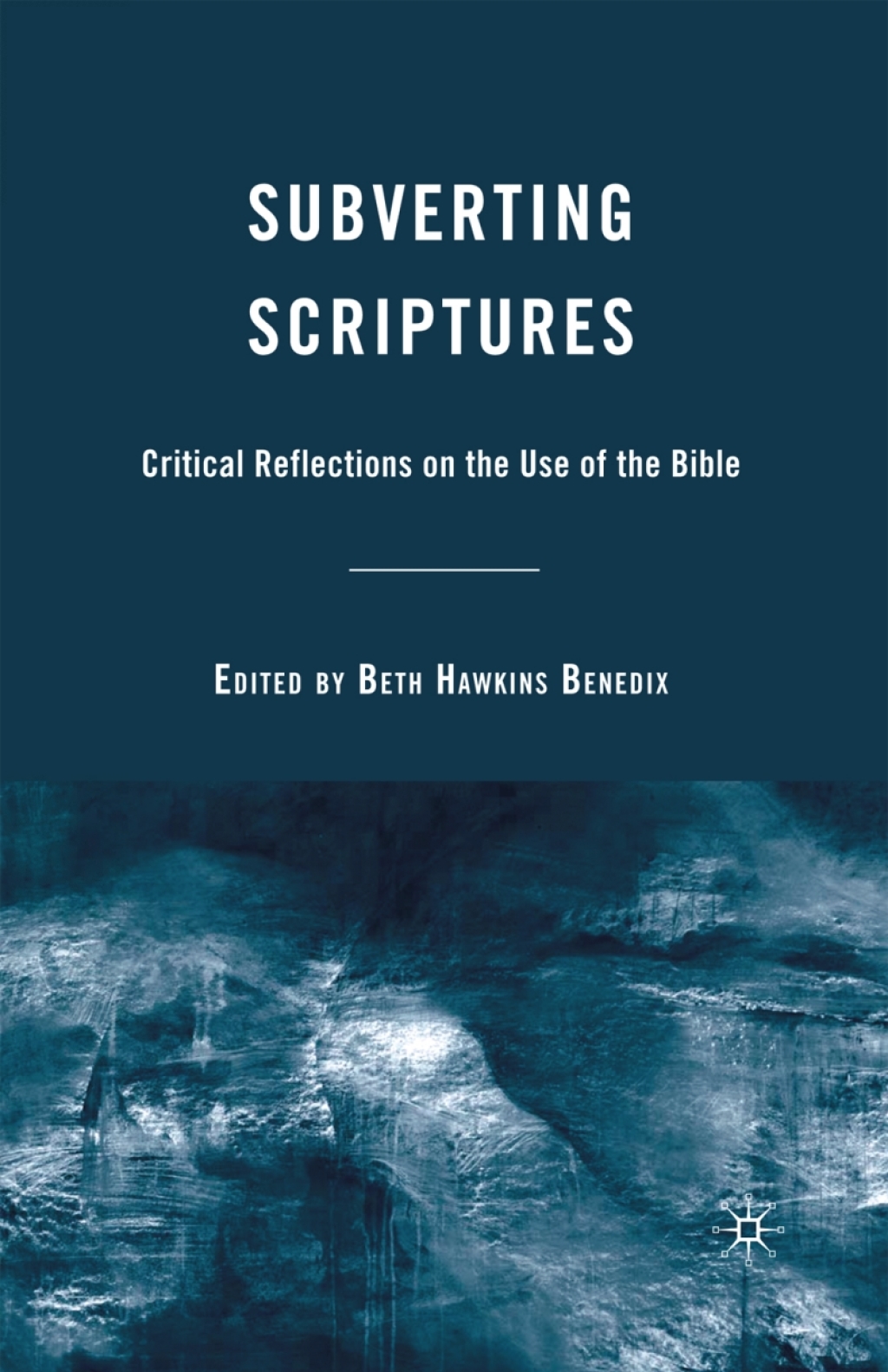 Subverting Scriptures (eBook)