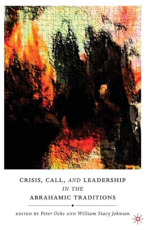 Cover image for book Crisis, Call, and Leadership in the Abrahamic Traditions