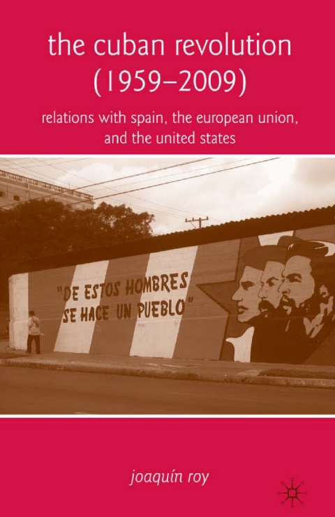 The Cuban Revolution (1959-2009) 