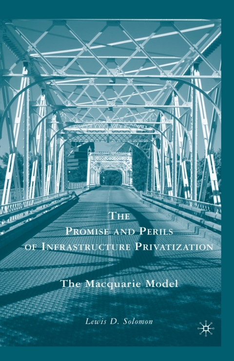 Cover image for book The Promise and Perils of Infrastructure Privatization