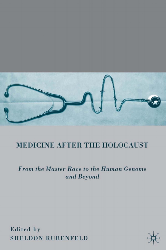 Medicine after the Holocaust