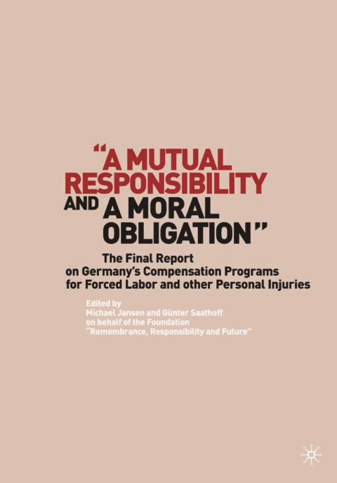 Cover image for book “A Mutual Responsibility and a Moral Obligation”