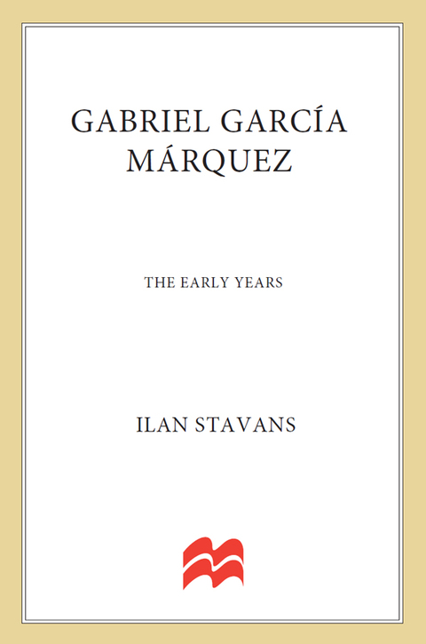Cover image for book Gabriel García Márquez: The Early Years