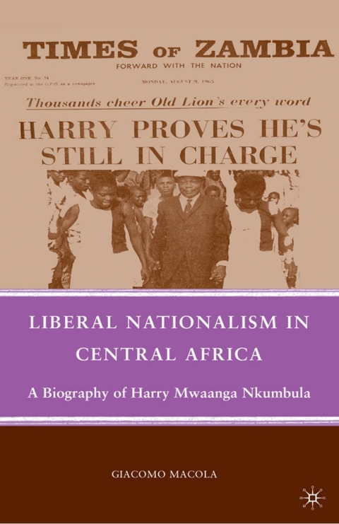 Cover image for book Liberal Nationalism in Central Africa