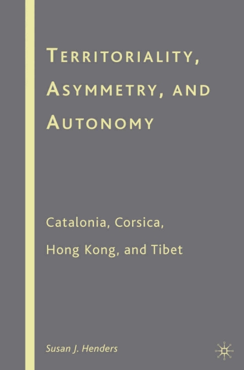 Cover image for book Territoriality, Asymmetry, and Autonomy