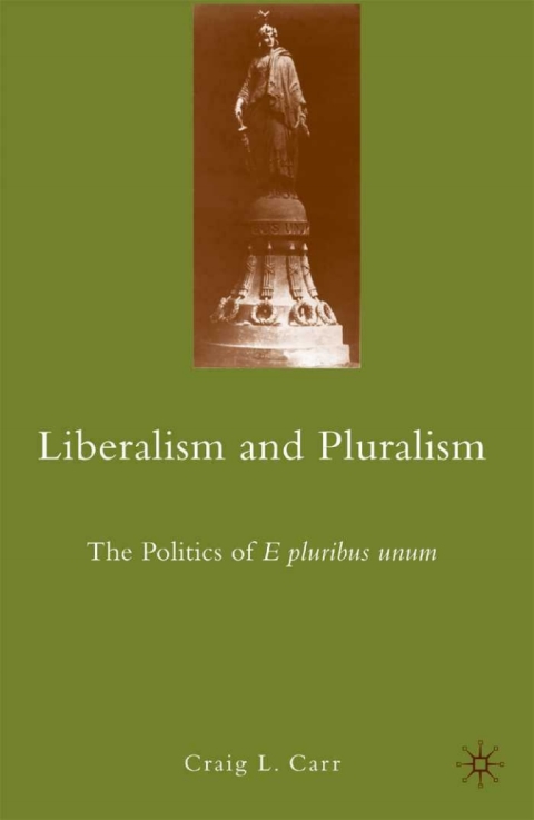 Cover image for book Liberalism and Pluralism