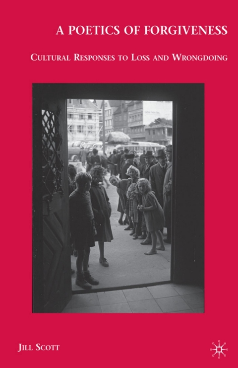 Cover image for book A Poetics of Forgiveness